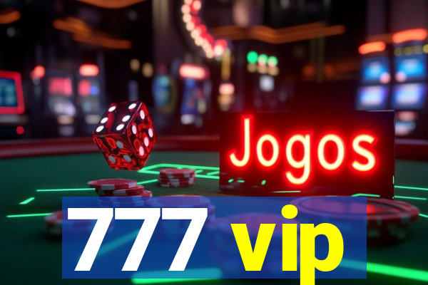 777 vip